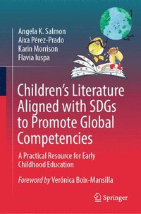 bokomslag Childrens Literature Aligned with SDGs to Promote Global Competencies