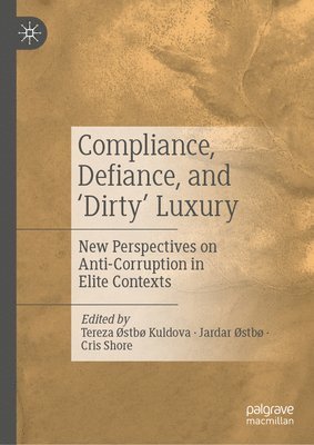 Compliance, Defiance, and Dirty Luxury 1