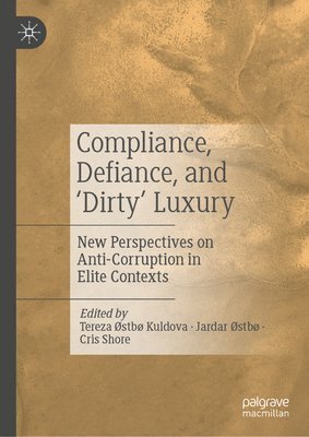 Compliance, Defiance, and Dirty Luxury 1