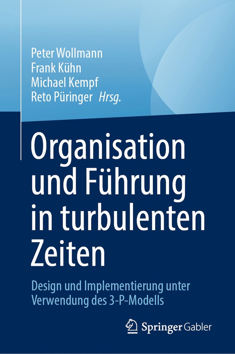 Organisation und Fhrung in turbulenten Zeiten 1