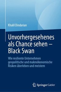 bokomslag Unvorhergesehenes als Chance sehen  Black Swan