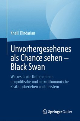 bokomslag Unvorhergesehenes als Chance sehen - Black Swan