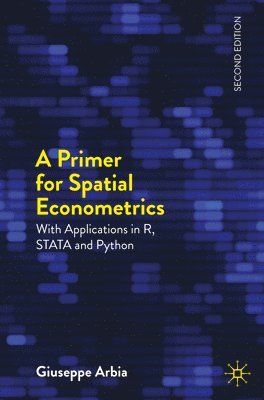 bokomslag A Primer for Spatial Econometrics