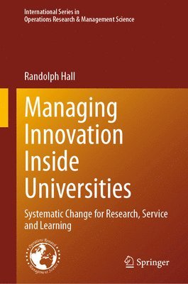 Managing Innovation Inside Universities 1