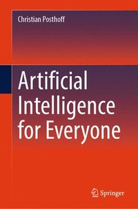 bokomslag Artificial Intelligence for Everyone