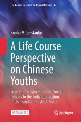 bokomslag Life Course Perspective on Chinese Youths