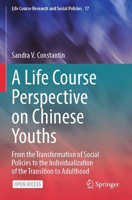 bokomslag Life Course Perspective on Chinese Youths