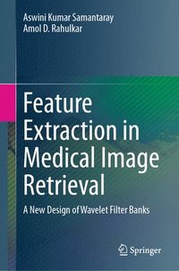 bokomslag Feature Extraction in Medical Image Retrieval