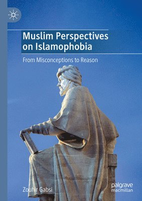 Muslim Perspectives on Islamophobia 1