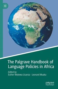 bokomslag The Palgrave Handbook of Language Policies in Africa