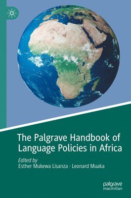 The Palgrave Handbook of Language Policies in Africa 1