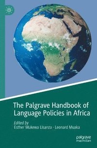 bokomslag Palgrave Handbook of Language Policies in Africa