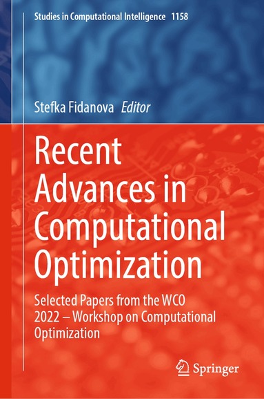 Stefka Fidanova - Recent Advances in Computational Optimization, Inbunden