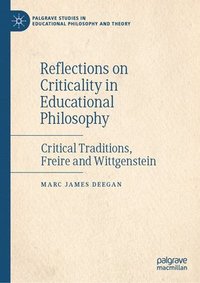 bokomslag Reflections on Criticality in Educational Philosophy