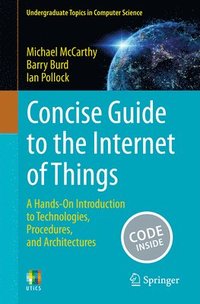 bokomslag Concise Guide to the Internet of Things