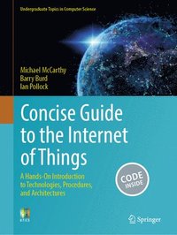 bokomslag Concise Guide to the Internet of Things