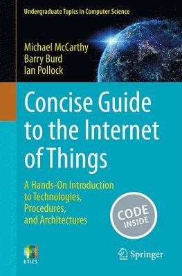 Concise Guide to the Internet of Things 1