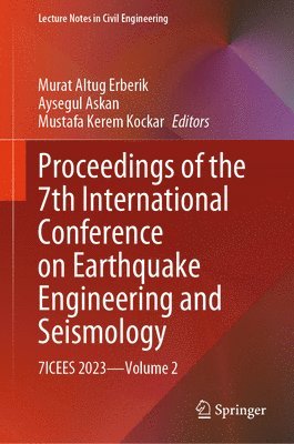 bokomslag Proceedings of the 7th International Conference on Earthquake Engineering and Seismology