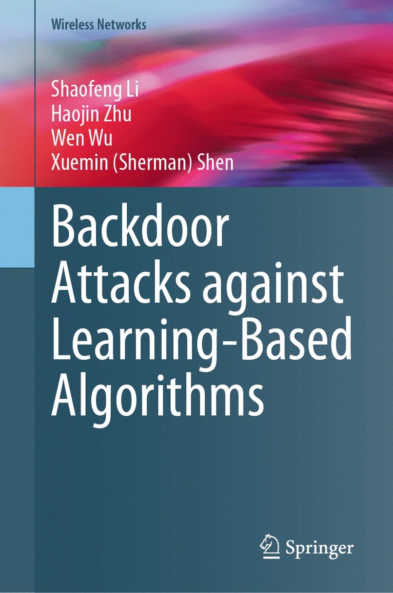Backdoor Attacks against Learning-Based Algorithms