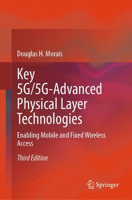 bokomslag Key 5G/5G-Advanced Physical Layer Technologies
