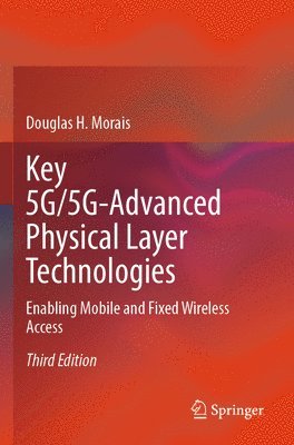 bokomslag Key 5G/5G-Advanced Physical Layer Technologies