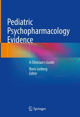 Pediatric Psychopharmacology Evidence 1