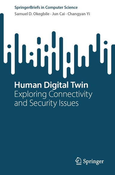 Samuel D. Okegbile, Jun Cai, Changyan Yi - Human Digital Twin, Häftad