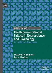 bokomslag The Representational Fallacy in Neuroscience and Psychology