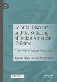 bokomslag Colonial Discourse and the Suffering of Indian American Children