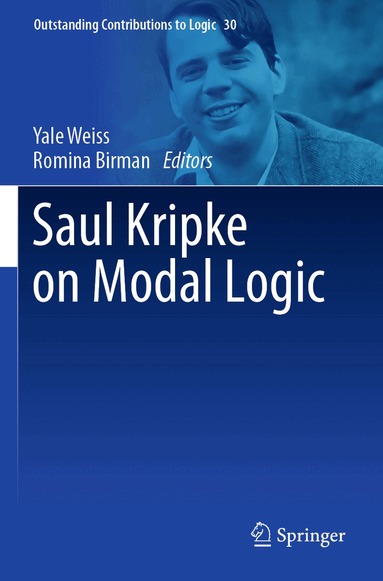 Yale Weiss, Romina Birman - Saul Kripke on Modal Logic, Häftad