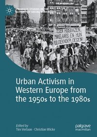 bokomslag Urban Activism in Western Europe from the 1950s to the 1980s