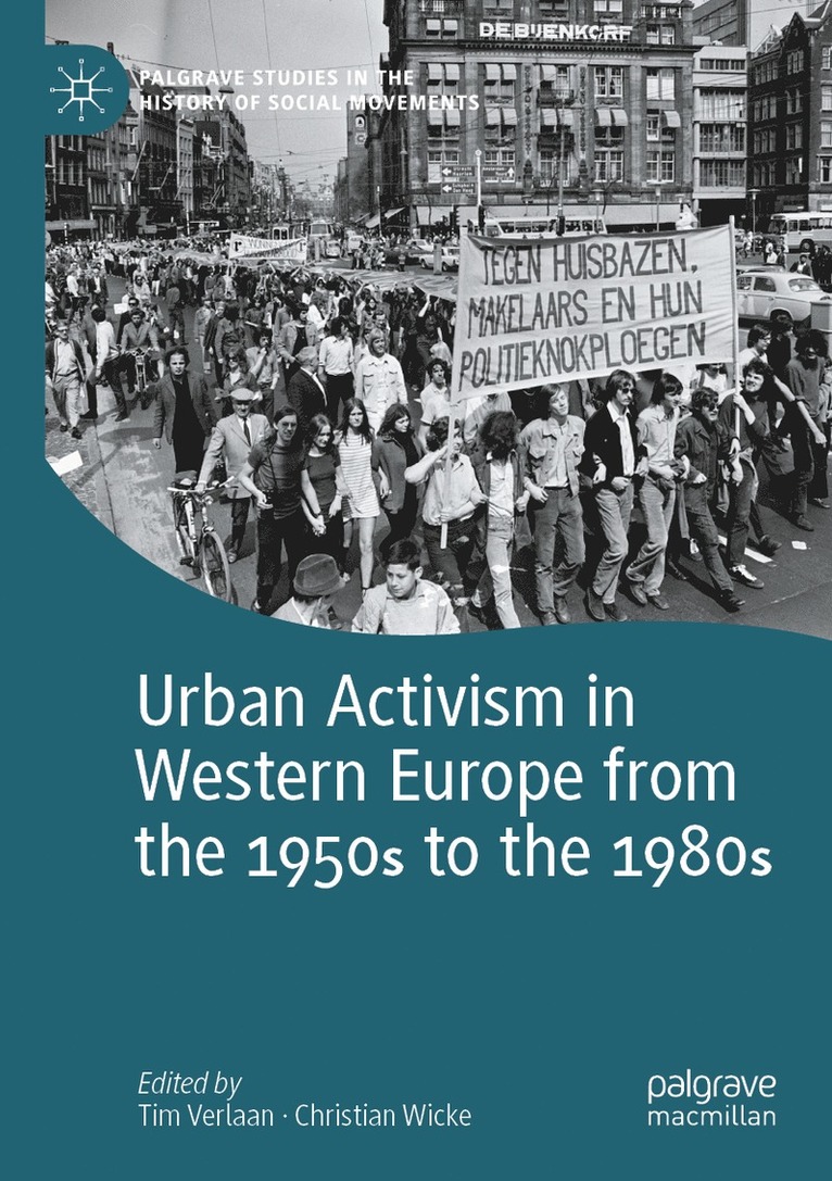 Tim Verlaan, Christian Wicke - Urban Activism in Western Europe from the 1950s to the 1980s, Häftad