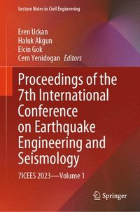 bokomslag Proceedings of the 7th International Conference on Earthquake Engineering and Seismology