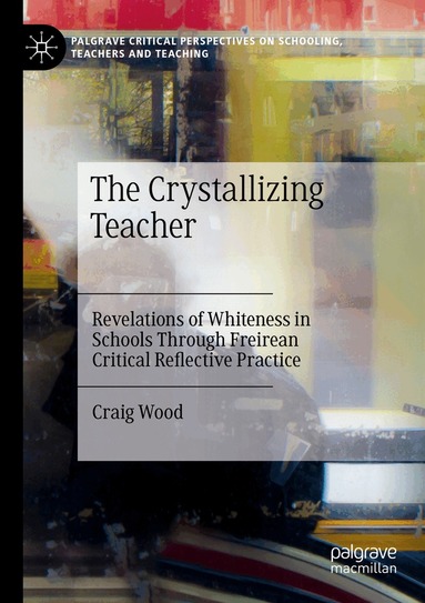 Craig Wood - Crystallizing Teacher, Häftad