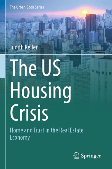 Judith Keller - US Housing Crisis, Häftad