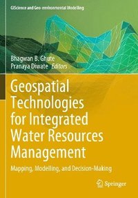 bokomslag Geospatial Technologies for Integrated Water Resources Management