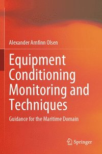 bokomslag Equipment Conditioning Monitoring and Techniques
