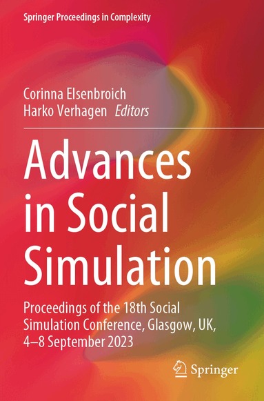 Corinna Elsenbroich, Harko Verhagen - Advances in Social Simulation, Häftad