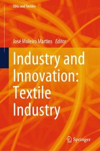 bokomslag Industry and Innovation: Textile Industry