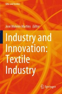 bokomslag Industry and Innovation: Textile Industry