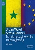 bokomslag Urban Wolof across Borders