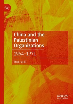 China and the Palestinian Organizations