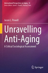 bokomslag Unravelling Anti-Aging