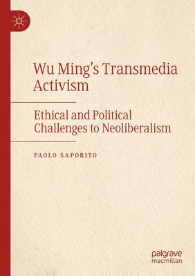 bokomslag Wu Ming's Transmedia Activism