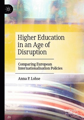 bokomslag Higher Education in an Age of Disruption