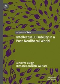 bokomslag Intellectual Disability in a Post-Neoliberal World