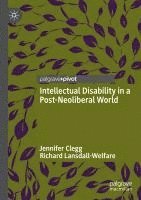 bokomslag Intellectual Disability in a Post-Neoliberal World