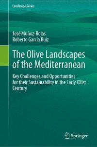 bokomslag The Olive Landscapes of the Mediterranean