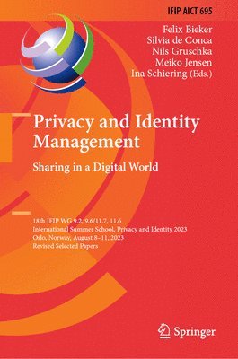 Privacy and Identity Management. Sharing in a Digital World 1