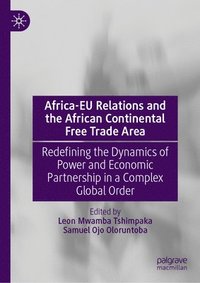 bokomslag Africa-EU Relations and the African Continental Free Trade Area